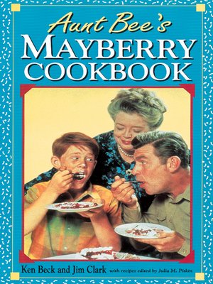 cover image of Aunt Bee's Mayberry Cookbook